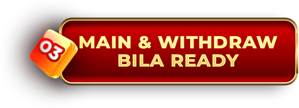 Step 3 Main & Withdraw Bila Ready